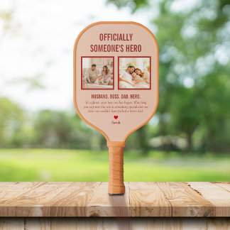 Officially Someone’s Hero First Father's Day Photo Pickleball Paddle