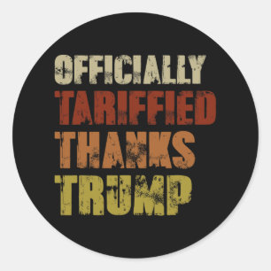 Officially Tariffied Thanks Trump Retro 8647 Again Classic Round Sticker