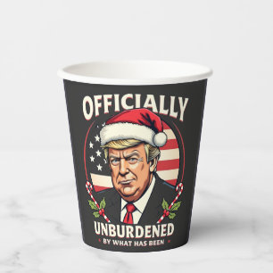 Officially Unburdened By What Has Been Trump 47th Paper Cups