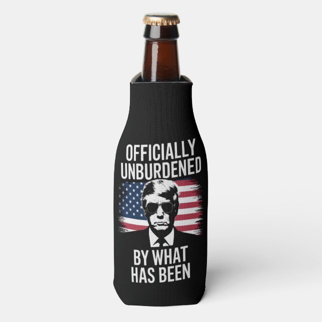 Officially Unburdened By What Has Been Trump  Bottle Cooler (Bottle Front)