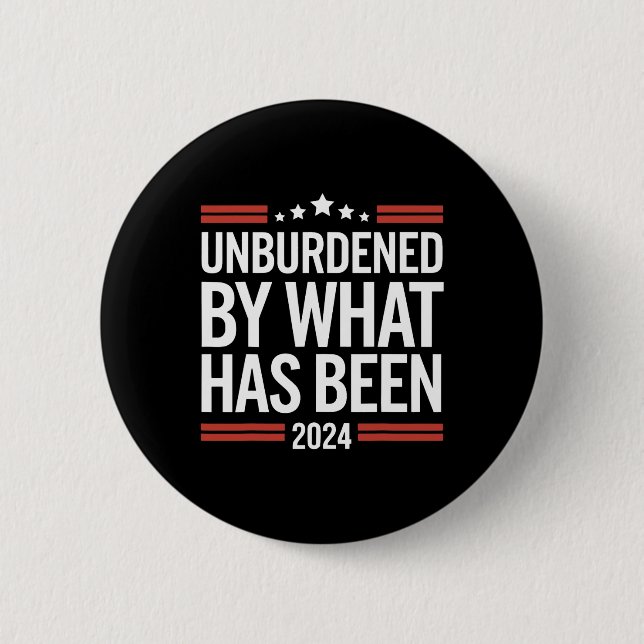 Officially Unburdened By What Has Been Trump Victo 2 Inch Round Button (Front)