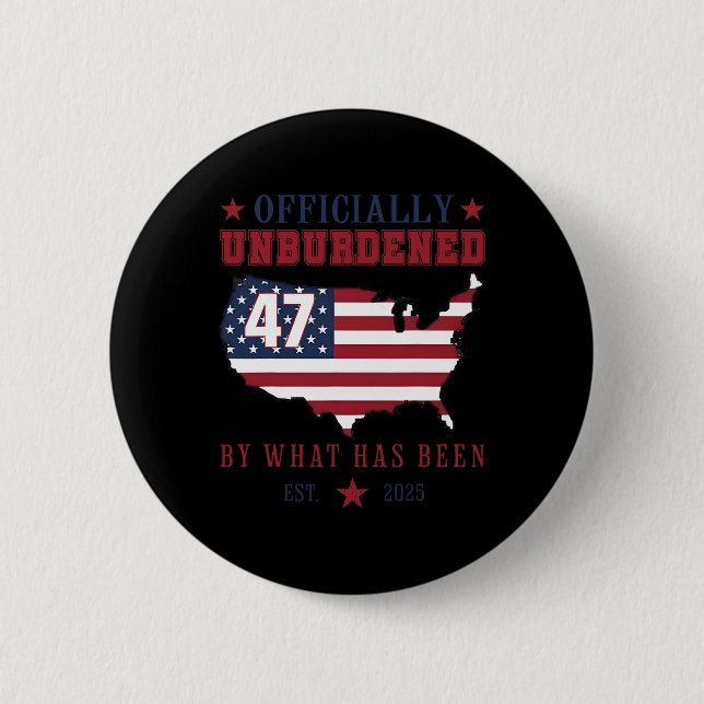 Officially Unburdened By What Has Been Trump Victo 2 Inch Round Button (Front)