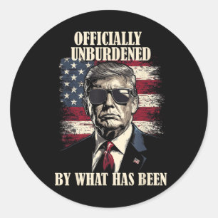 Officially Unburdened By What Has Been Trump Victo Classic Round Sticker