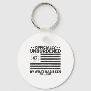 Officially Unburdened By What Has Been Trump Victo Keychain