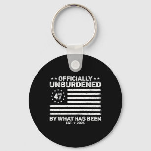 Officially Unburdened By What Has Been Trump Victo Keychain