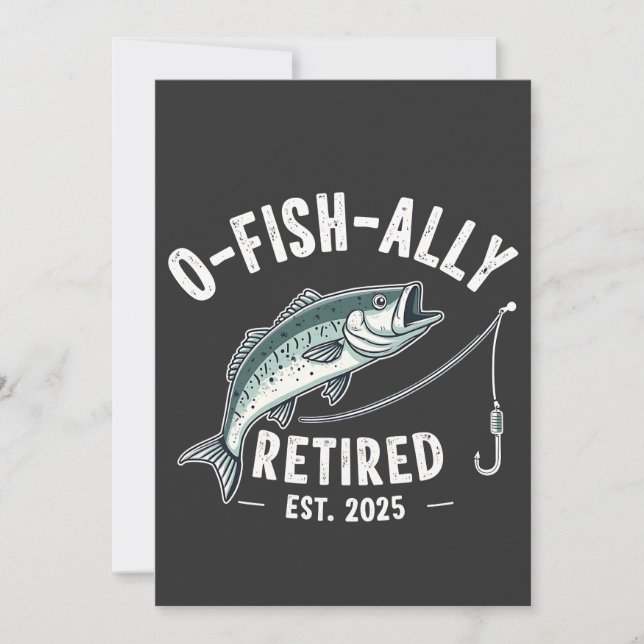 Offishally Retired est 2025 Fisher Dad Retirement Invitation (Front)