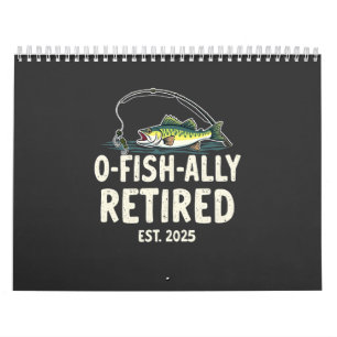 Offishally Retired Est. 2025 Retirement Fisher Dad Calendar