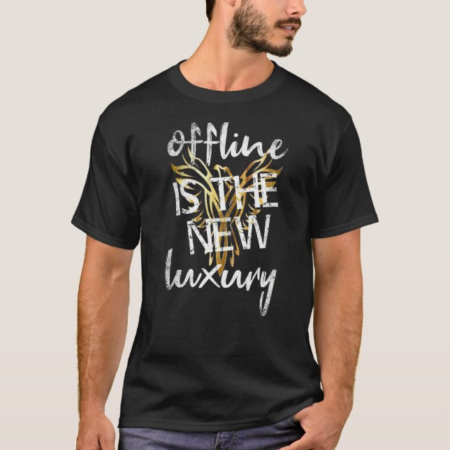 Offline Is The New Luxury  Phoenix I Camping Natur T-Shirt (Front)