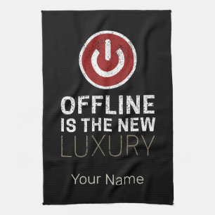 Offline Is The New Luxury Saying Pause Vintage Kitchen Towel