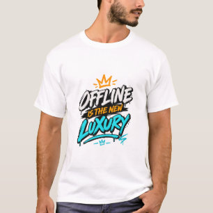 Offline Is The New Luxury Streetwear T-Shirt