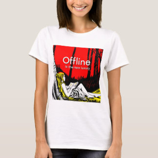 Offline Is The New Luxury T-Shirt