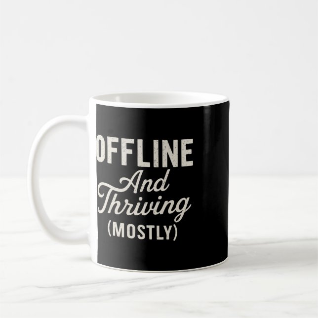 Offline Life Funny Mental Health  Coffee Mug (Left)
