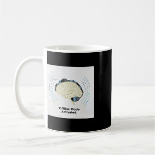 Offline Mode Activated - Digital Detox Mental Heal Coffee Mug