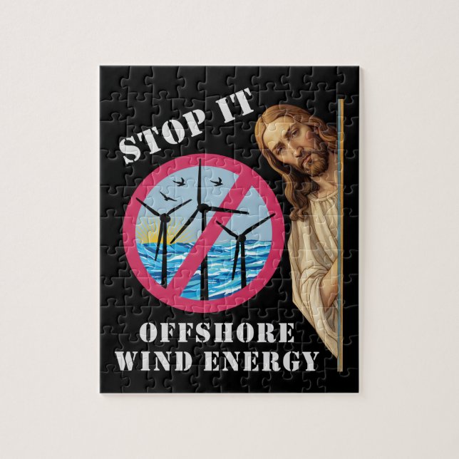 Offshore Wind Energy Stop it Jesus Jigsaw Puzzle (Vertical)