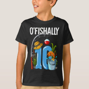 O'fishally 10 Years Old 10th Birthday Fishing T-Shirt