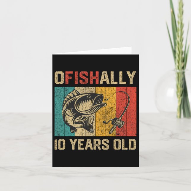 Ofishally 10 Years Old Funny Fishing Birthday Fish Card (Front)