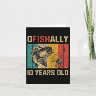 Ofishally 10 Years Old Funny Fishing Birthday Fish Card