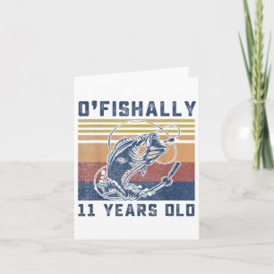 Ofishally 11 Year Old Shirt 11th Birthday Fishing Card