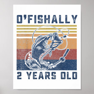 Ofishally 2 Year Old Shirt 2nd Birthday Fishing Us Poster
