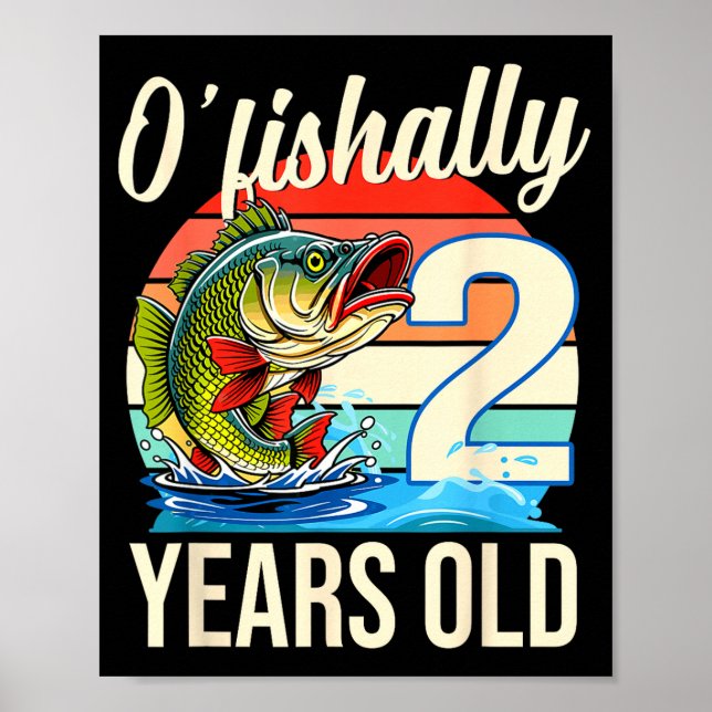 O'fishally 2 years old fishing birthday theme poster (Front)