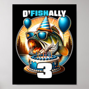 O'fishally 3 Years Old Fishing Birthday 3rd Bday P Poster