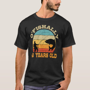 O'Fishally 48 Years Old Fishing Birthday Theme Par T-Shirt