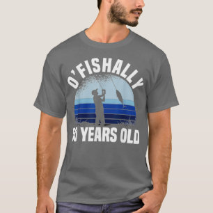 Ofishally 50 Years Old Fisherman 50th Birthday Fis T-Shirt