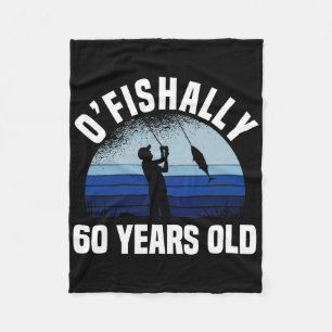Ofishally 60 Years Old Fisherman 60th Birthday Fis Fleece Blanket