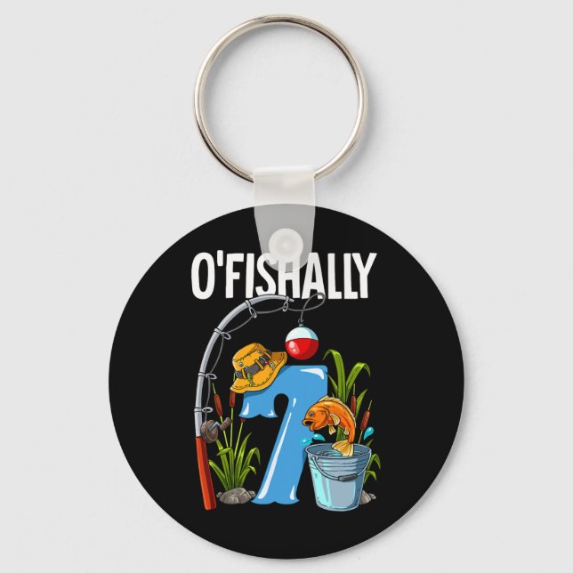 O'fishally 7 Years Old 7th Birthday Fishing 1  Keychain (Front)
