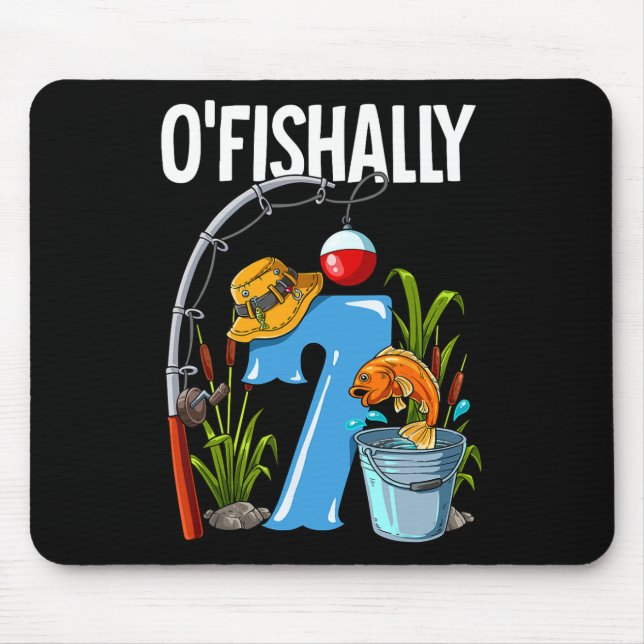 O'fishally 7 Years Old 7th Birthday Fishing 1  Mouse Pad (Front)