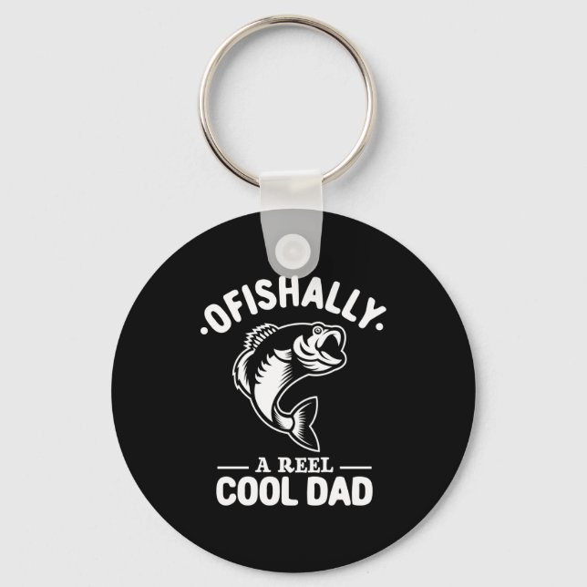 Ofishally A Reel Cool Dad Funny Fishing Lover  Keychain (Front)