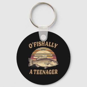 O'fishally A Teenager 13th Birthday Funny Fishing Keychain