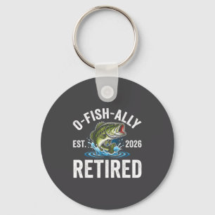 Ofishally Retired 2026 Funny Fishing Retirement Fi Keychain