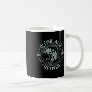 Ofishally Retired Fishing 2024 O-fish-ally Retirem Coffee Mug