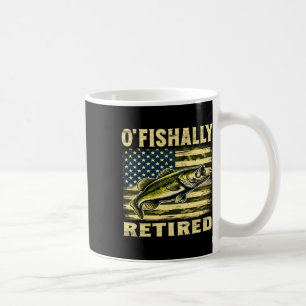 Ofishally Retired Fishing O-fish-ally Retired Fish Coffee Mug