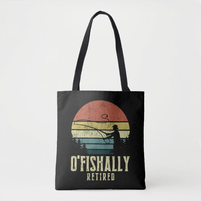Ofishally Retired Funny fishing retirement Tote Bag (Front)