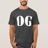 OG | Original Gangster Gangsta Ghetto Thug