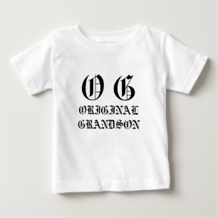 OG - The Original Grandson! Baby T-Shirt