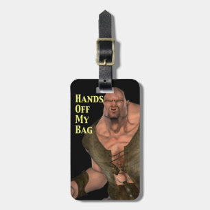 Ogre Says Hands Off My Bag Easy ID Personalized Luggage Tag