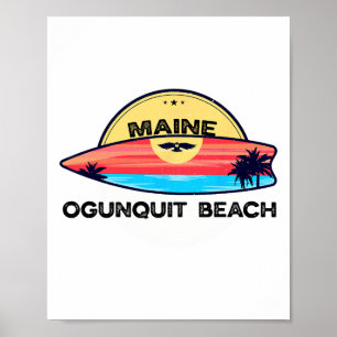 Ogunquit Beach Maine Surfboard Beach Surfing  Poster