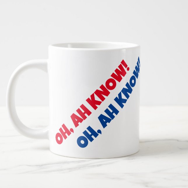 OH, AH SAIS !  20 oz. Jumbo Mug (Gauche)