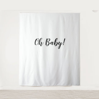 Oh Baby Backdrop Oh Baby Banner Tapestry