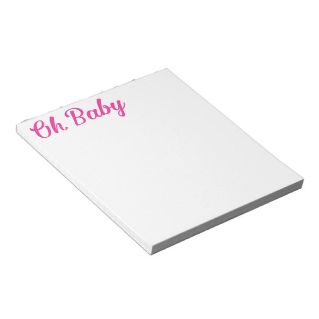 Oh Baby Personalized Pink Girly Girl Notepad (Angled)