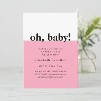 Oh Baby! Pink and White Baby Shower Invitation