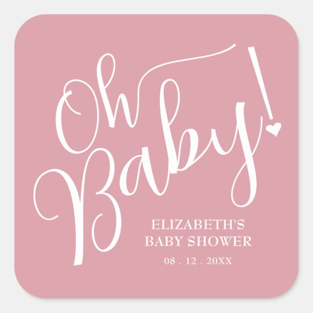 Oh Baby! Pink Girl Baby Shower Square Sticker (Front)