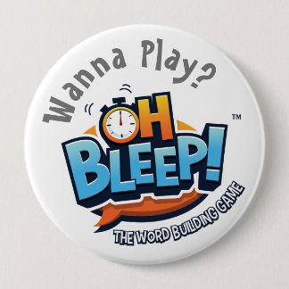 Oh Bleep! Wanna Play Button 4"