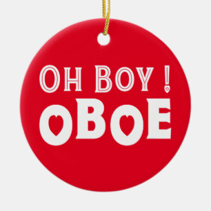 Oh Boy Oboe  Ceramic Ornament
