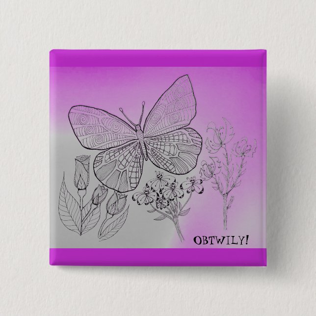 Oh, By The Way, I Love You! — OBTWILY button (Front)