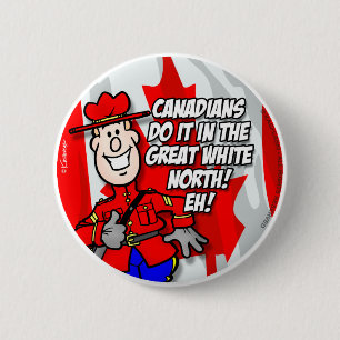 Oh Canada EH! 2 Inch Round Button