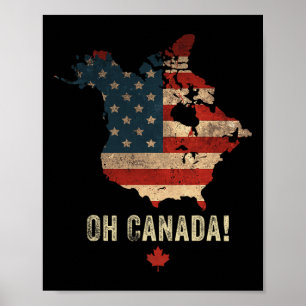 Oh Canada! Funny Trump 47 Shirt Canada And Usa Map Poster